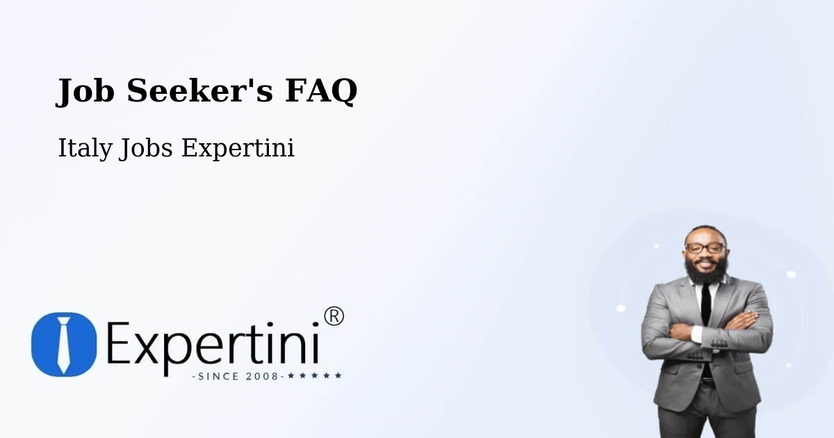 Job Seeker FAQ – Castenedolo - Italy Jobs Expertini