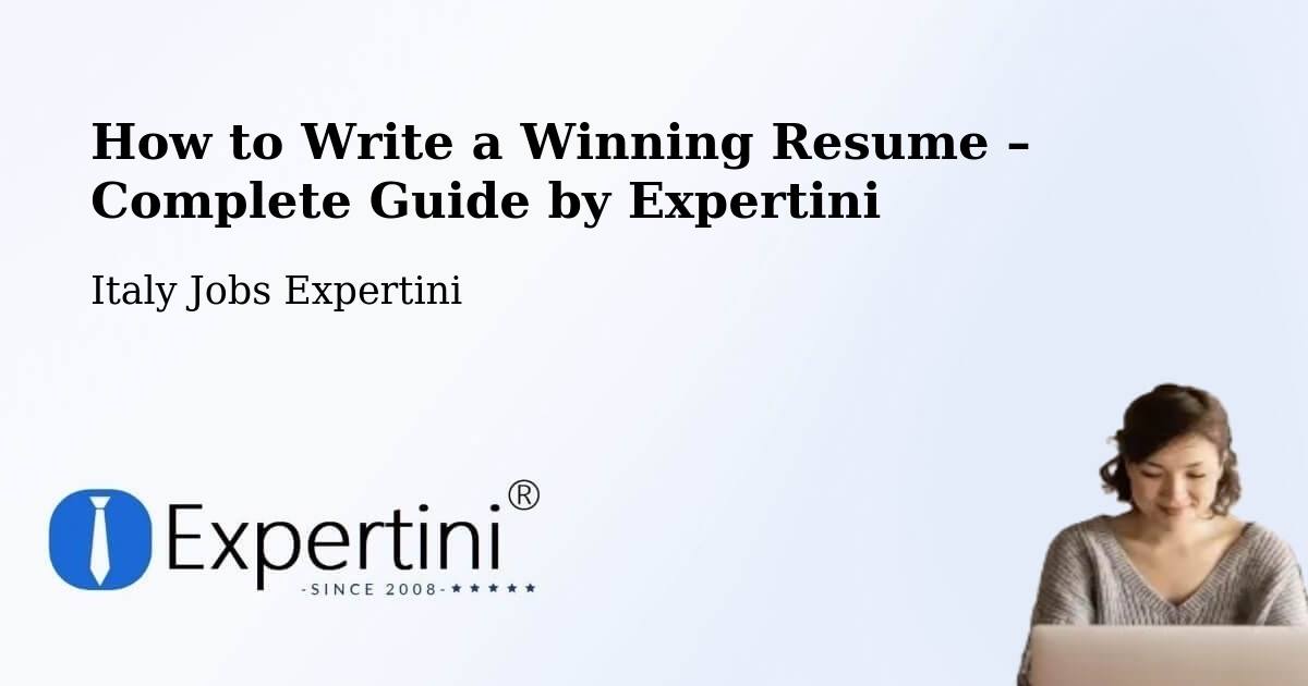 Resume Writing Guide for Job Seekers – Castenedolo - Castenedolo, Italy Jobs Expertini